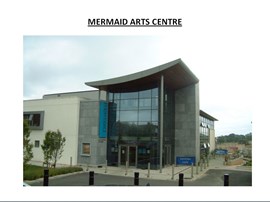 Mermaid Arts Centre Bray